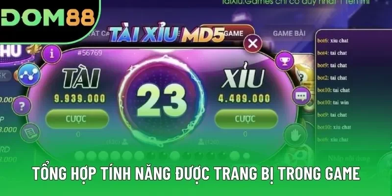 Tổng hợp tính năng được trang bị trong game