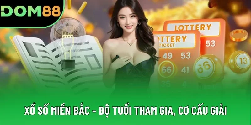 Xổ Số Miền Bắc - 2 Cách Quay Cực Dễ Cho Người Chơi Mới